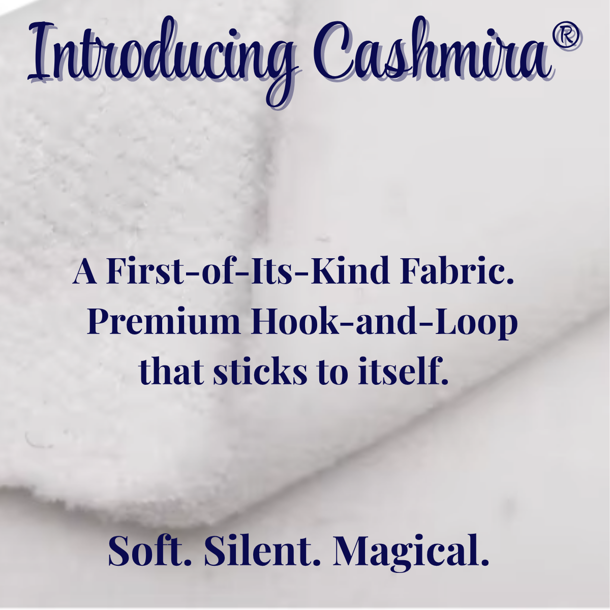 Cashmira™ – Self-Sticking Fabric (Soft, Silent, Reusable)